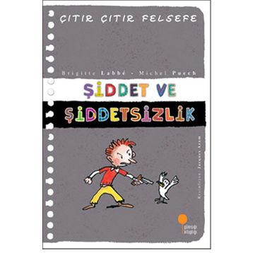 ŞİDDET VE ŞİDDETSIZLIK - BRIGITTE LABBE