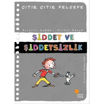 ŞİDDET VE ŞİDDETSIZLIK - BRIGITTE LABBE