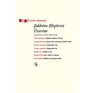 ŞİDDETİN ELEŞTİRİSİ ÜZERİNE - KOLEKTIF