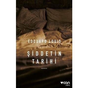 Şiddetin Tarihi - Edouard Louis