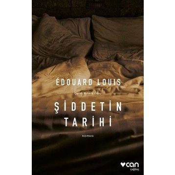 Şiddetin Tarihi - Edouard Louis