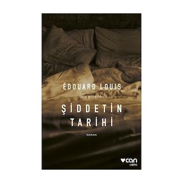 Şiddetin Tarihi - Edouard Louis