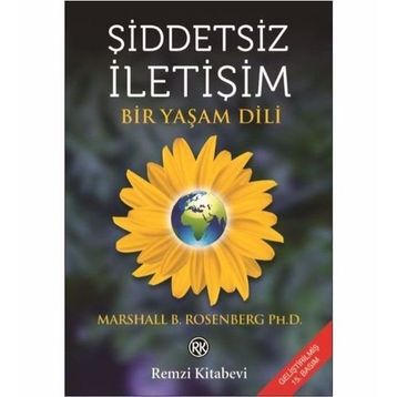 Şiddetsiz İletişim: Bir Yaşam Dili