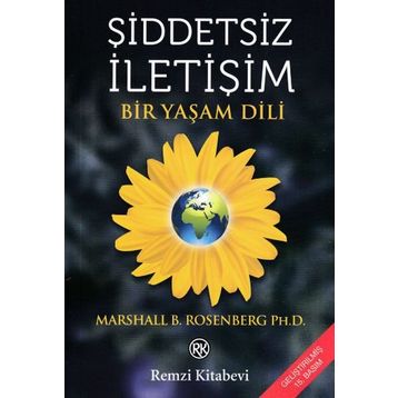 Şiddetsiz İletişim: Bir Yaşam Dili