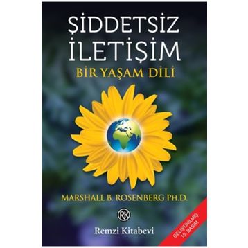 Şiddetsiz İletişim: Bir Yaşam Dili