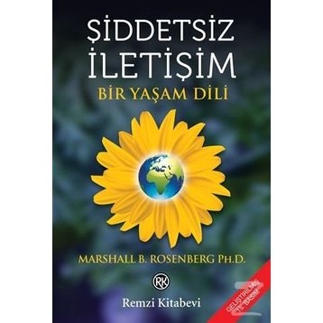 Şiddetsiz İletişim - Marshall B. Rosenberg Ph. D