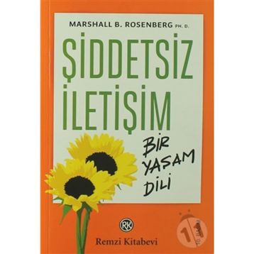 Şiddetsiz İletişim - Marshall B. Rosenberg Ph. D