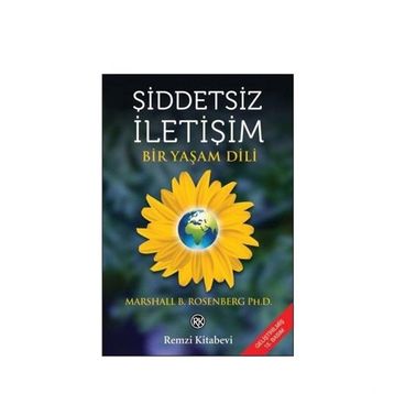 Şiddetsiz İletişim - Marshall B. Rosenberg Ph. D