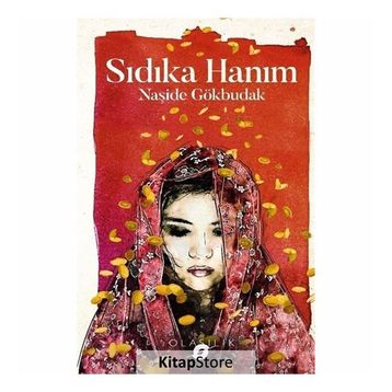 Sıdıka Hanım - Naşide Gökbudak