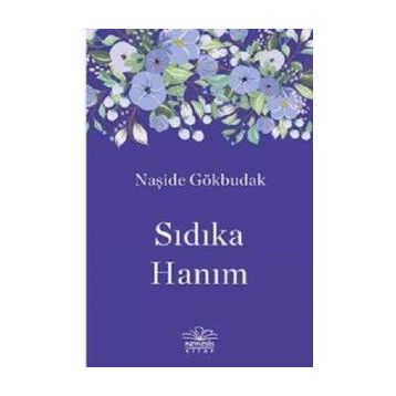 Sıdıka Hanım - Naşide Gökbudak
