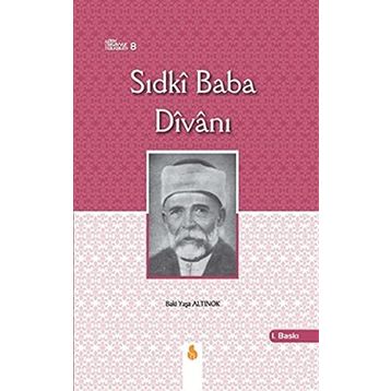 Sıdki Baba Divanı - Baki Yaşa ALtınok