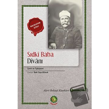 Sıdki Baba Divanı - Baki Yaşa ALtınok