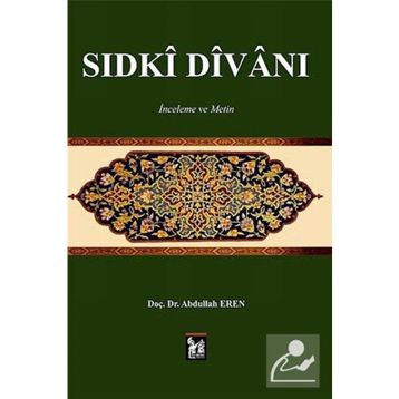 Sıdki Divanı - Abdullah Eren