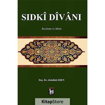Sıdki Divanı - Abdullah Eren