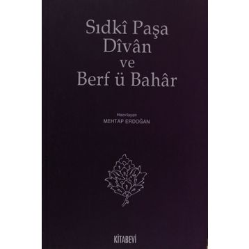 SIDKİ PAŞA DIVAN VE BERF Ü BAHAR - MEHTAP ERDOĞAN