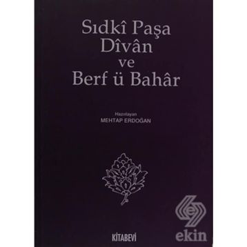 SIDKİ PAŞA DIVAN VE BERF Ü BAHAR - MEHTAP ERDOĞAN