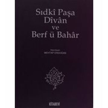 SIDKİ PAŞA DIVAN VE BERF Ü BAHAR - MEHTAP ERDOĞAN