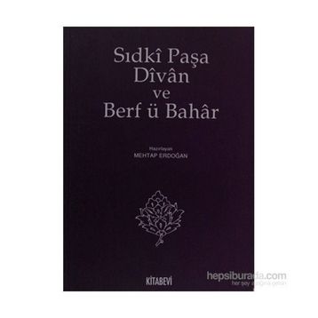 SIDKİ PAŞA DIVAN VE BERF Ü BAHAR - MEHTAP ERDOĞAN
