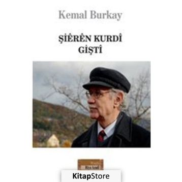 Şieren Kurdi-Gişti - Kemal Burkay
