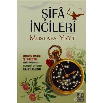 ŞİFA İNCİLERİ - MUSTAFA YİĞİT