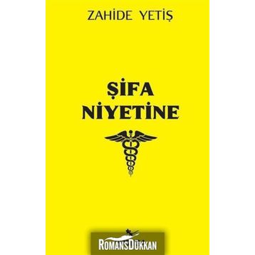 Şifa Niyetine - Zahide Yetiş