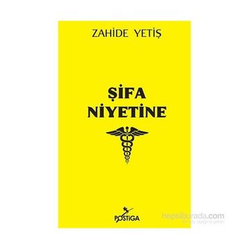 Şifa Niyetine - Zahide Yetiş