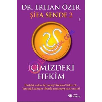 Şifa Sende 2 : İçimizdeki Hekim - Erhan Özer