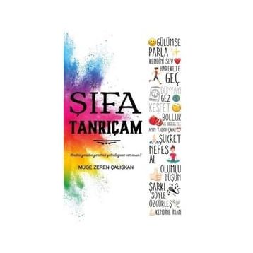 Şifa Tanrıçam - Müge Zeren Çalışkan