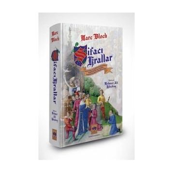 Şifacı Krallar - Marc Bloch