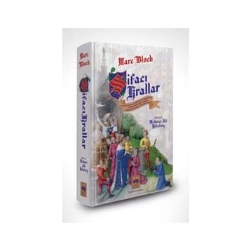 Şifacı Krallar - Marc Bloch