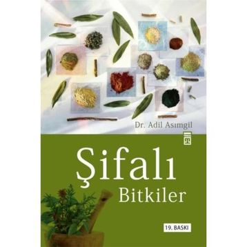 ŞİFALI BITKILER - ADIL ASIMGİL