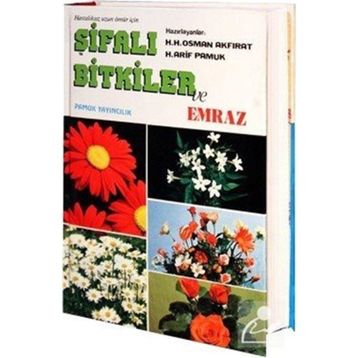 ŞİFALI BITKILER VE EMRAZ(BITKI-006) - ARIF PAMUK