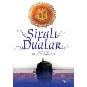 Şifalı Dualar - Necdet Kahveci