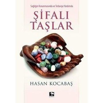 Şifalı Taşlar - Hasan Kocabaş