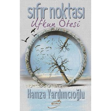 Sıfır Noktası - Hamza Yardımcıoğlu