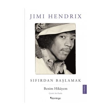 Sıfırdan Başlamak - Jimi Hendrix