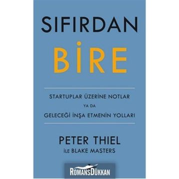 Sıfırdan Bire - Peter Thiel Blake Masters