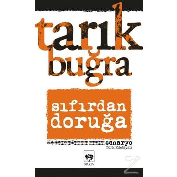 Sıfırdan Doruğa - Tarık buğra