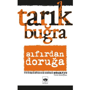 Sıfırdan Doruğa - Tarık buğra