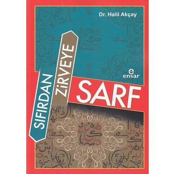 Sıfırdan Zirveye Sarf - Halil Akçay