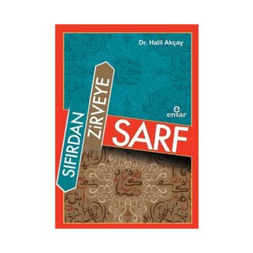 Sıfırdan Zirveye Sarf - Halil Akçay