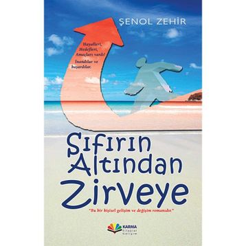 SIFIRIN ALTINDAN ZIRVEYE - ŞENOL ZEHIR