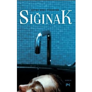 Sığınak - Duygu Gecü Yüzseven