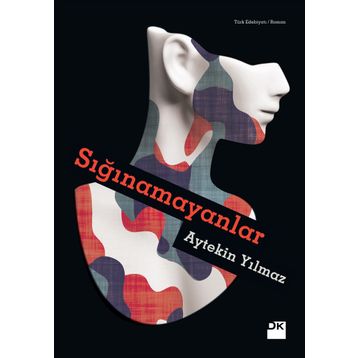 Sığınamayanlar - Aytekin Yılmaz