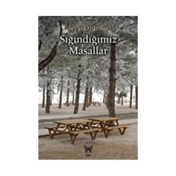 Sığındığımız Masallar - Seval Özdemir
