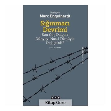 Sığınmacı Devrimi - Marc Engelhardt