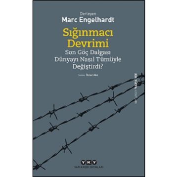 Sığınmacı Devrimi - Marc Engelhardt