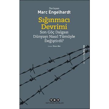 Sığınmacı Devrimi - Marc Engelhardt