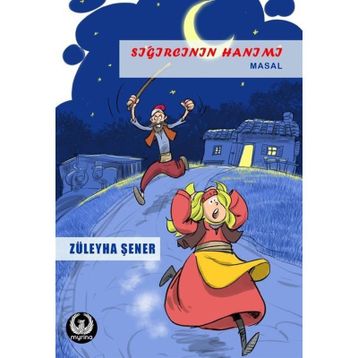 Sığırcının Hanımı - Züleyha Şener