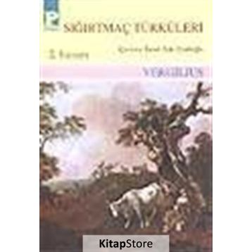 SIĞIRTMAÇ TÜRKÜLERI - GENEL